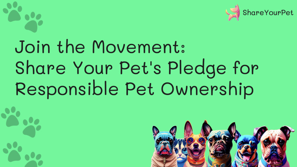 join the movement share your pet's pledge for responsible pet ownership